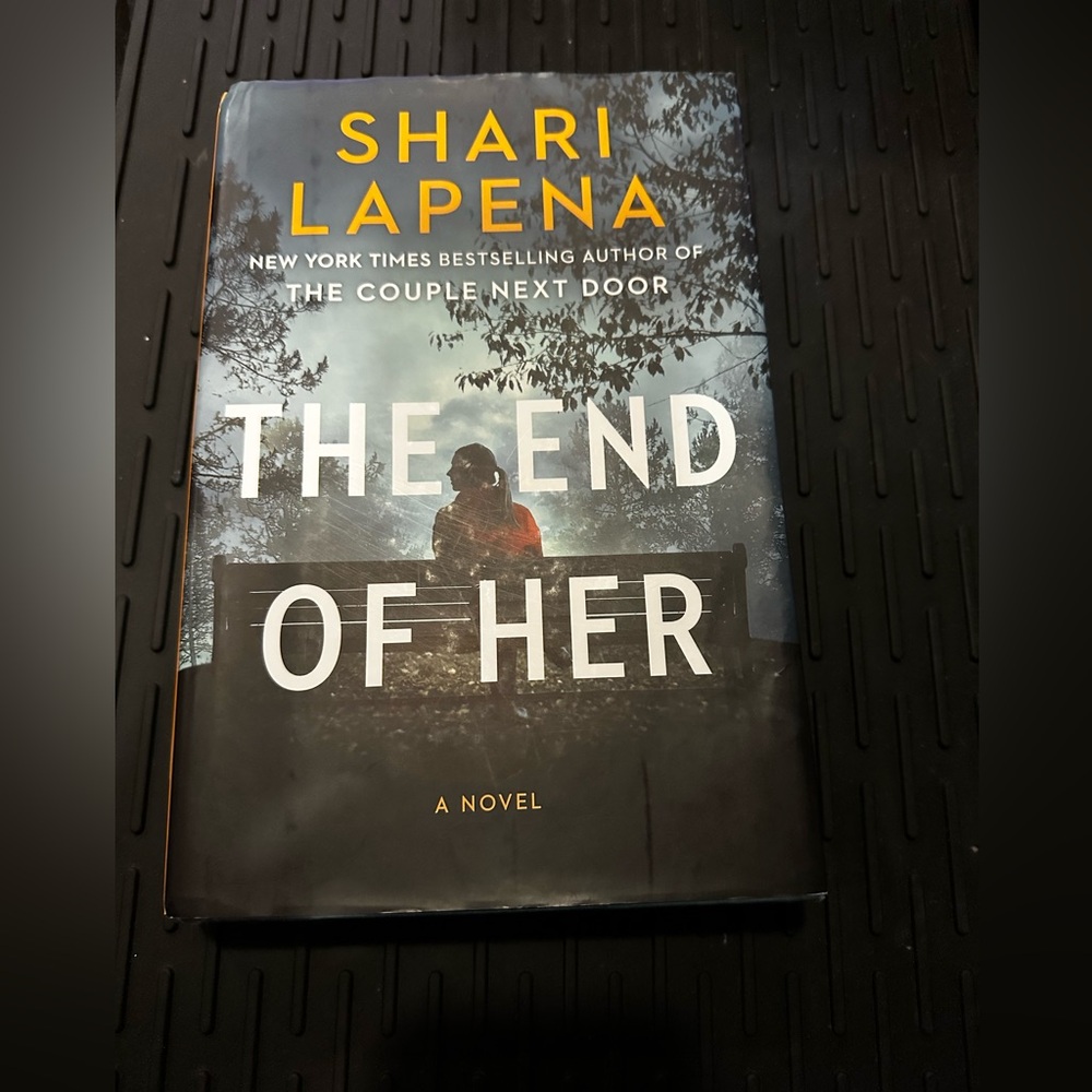The End of Her by Shari Lapena